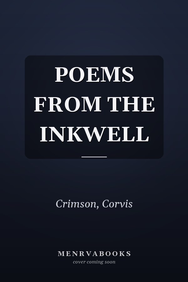 POEMS FROM THE INKWELL