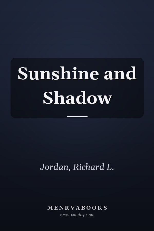 Sunshine and Shadow