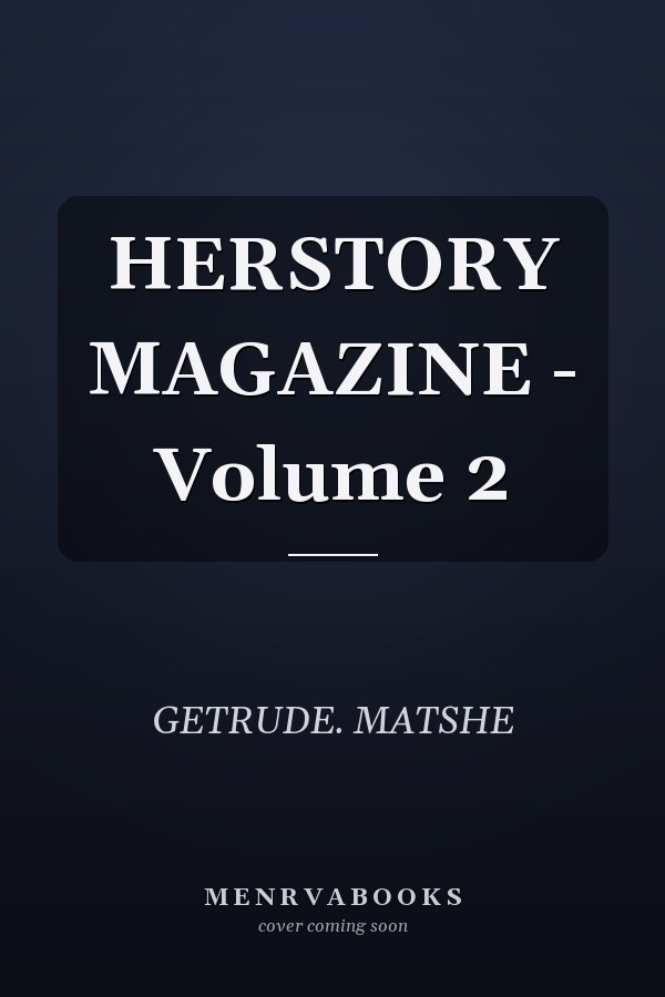 HERSTORY MAGAZINE - Volume 2
