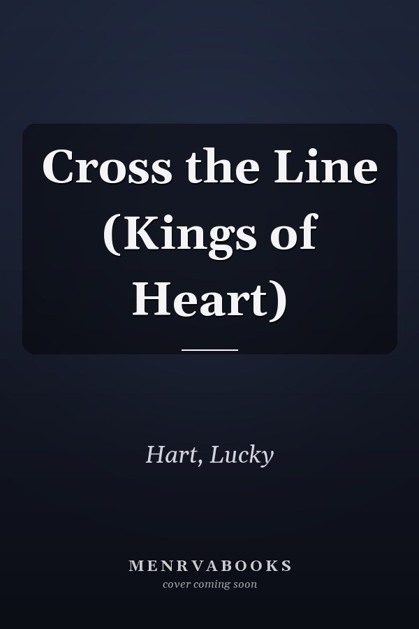 Cross the Line (Kings of Heart)
