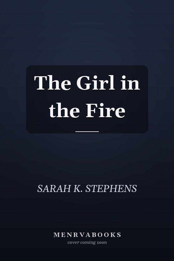 The Girl in the Fire