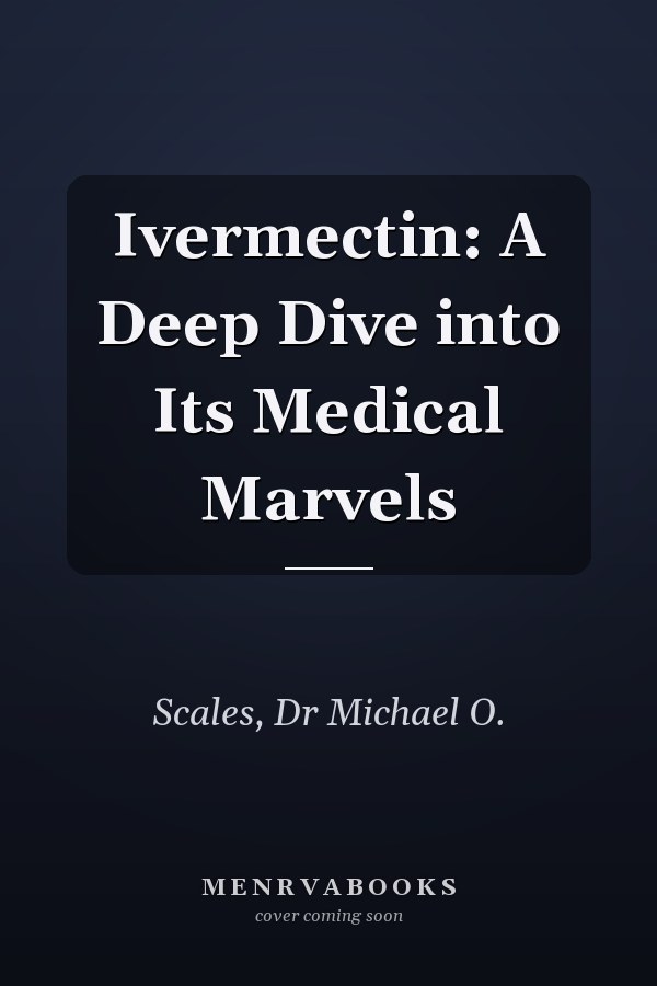 Ivermectin: A Deep Dive into Its Medical Marvels