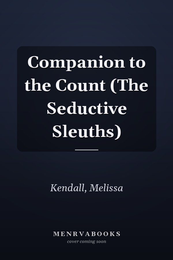 Companion to the Count (The Seductive Sleuths)
