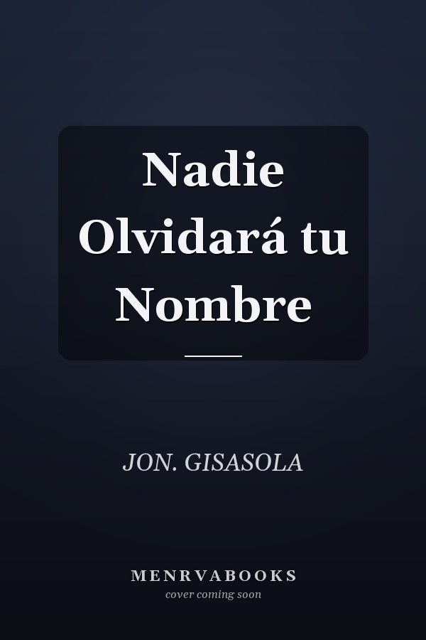 Nadie Olvidará tu Nombre