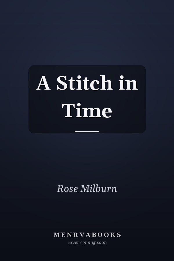 A Stitch in Time