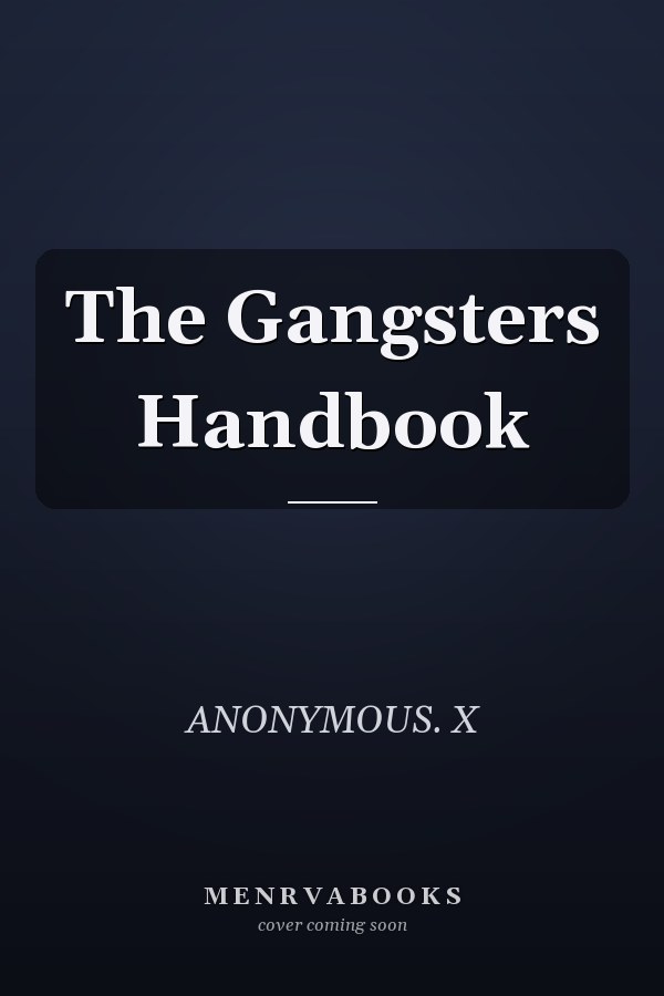 The Gangsters Handbook