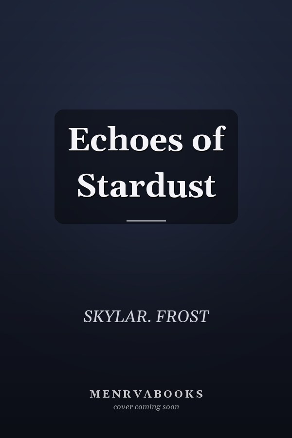 Echoes of Stardust