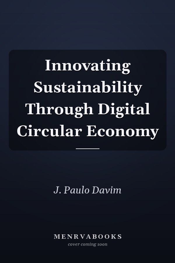 Innovating Sustainability Through Digital Circular Economy