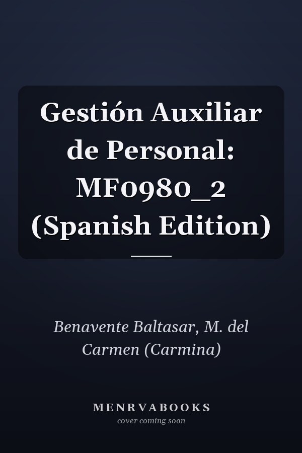 Gestión Auxiliar de Personal: MF0980_2 (Spanish Edition)