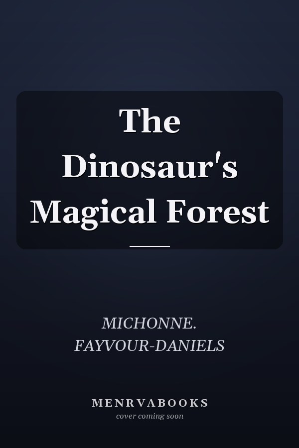 The Dinosaur's Magical Forest