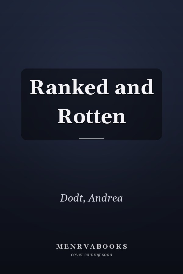 Ranked and Rotten