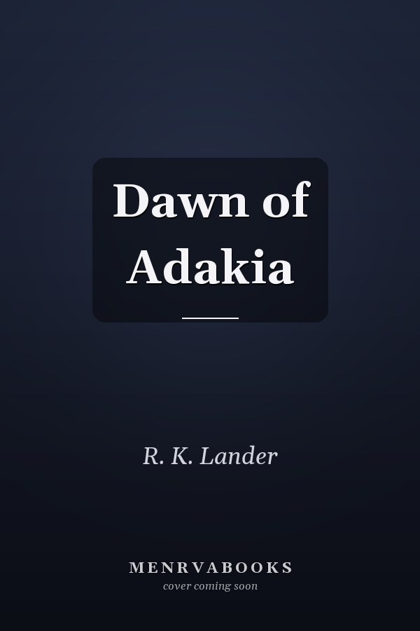 Dawn of Adakia