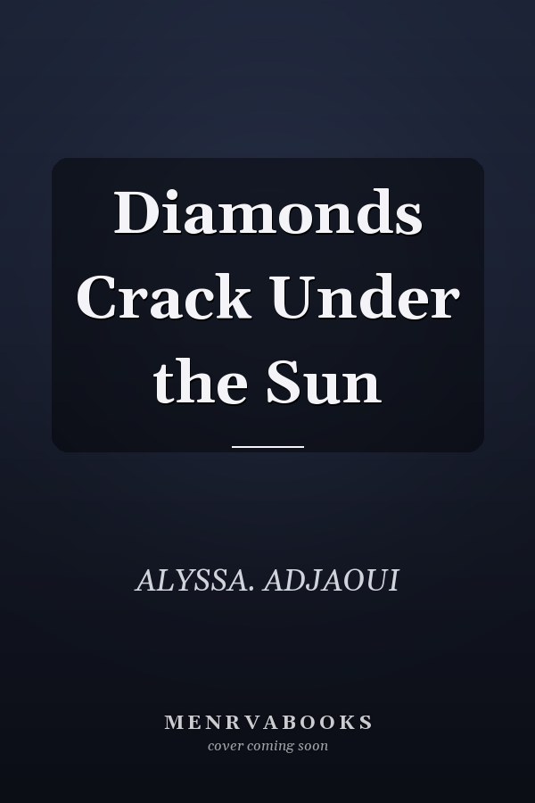 Diamonds Crack Under the Sun