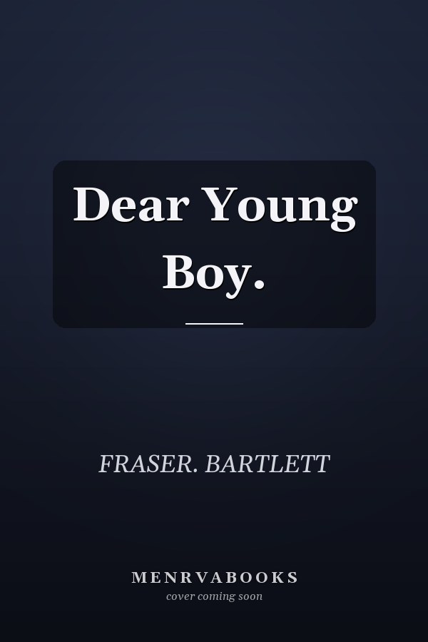 Dear Young Boy.