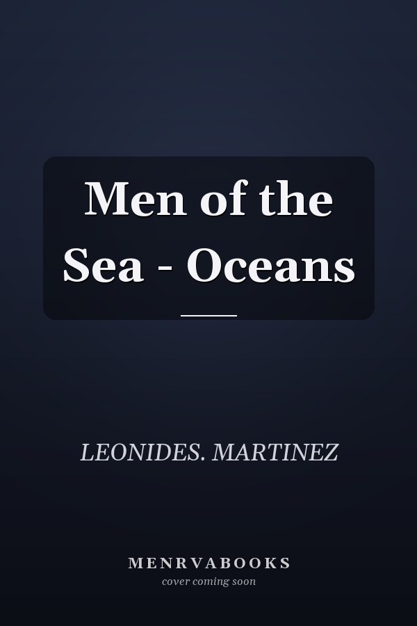 Men of the Sea - Oceans