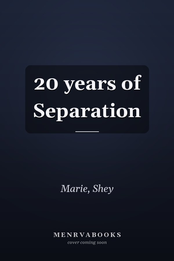 20 years of Separation