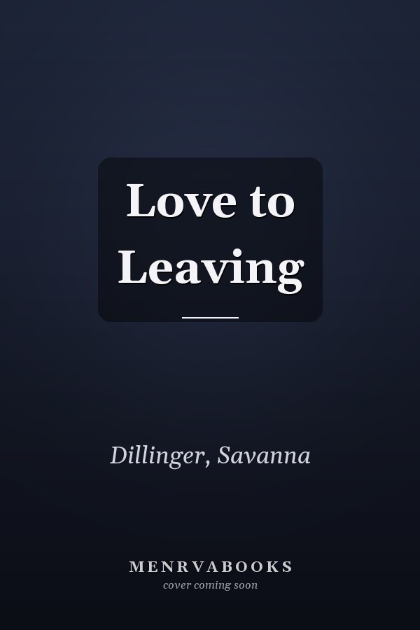 Love to Leaving
