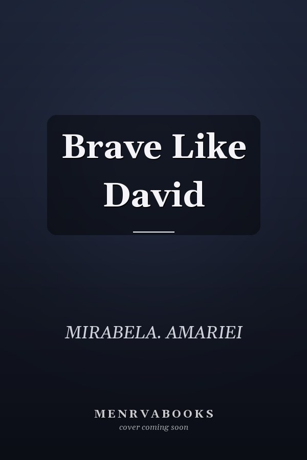 Brave Like David