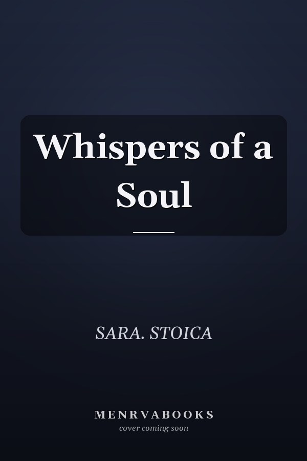 Whispers of a Soul