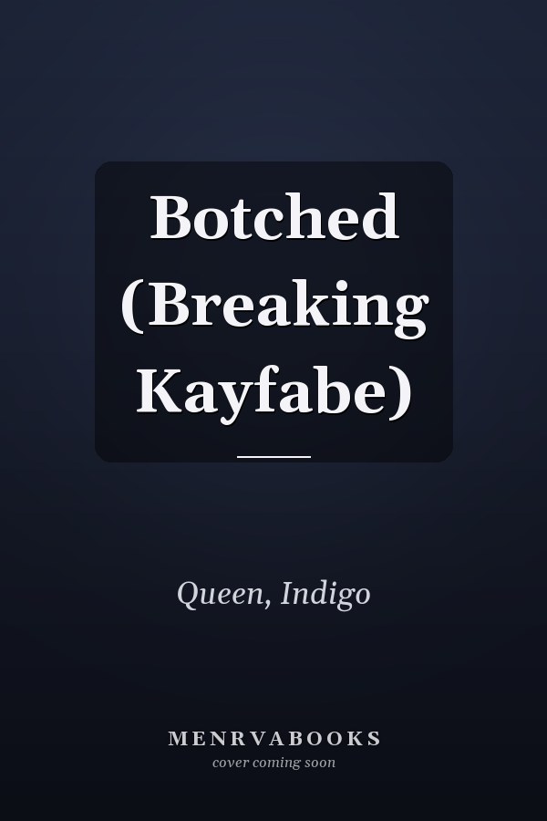 Botched (Breaking Kayfabe)