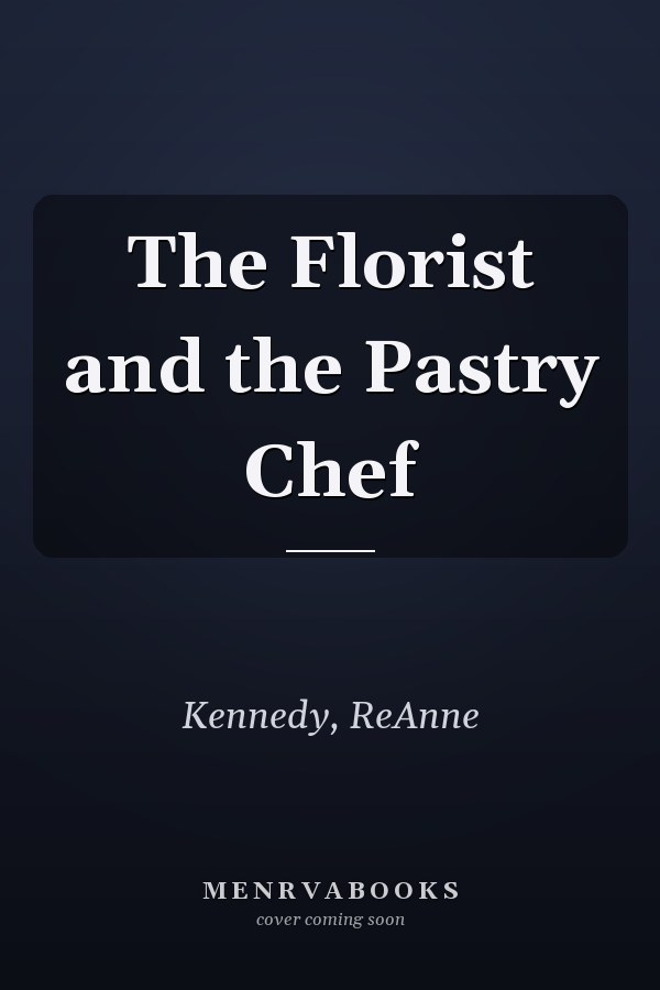 The Florist and the Pastry Chef