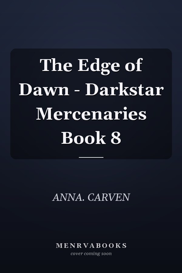 The Edge of Dawn - Darkstar Mercenaries Book 8