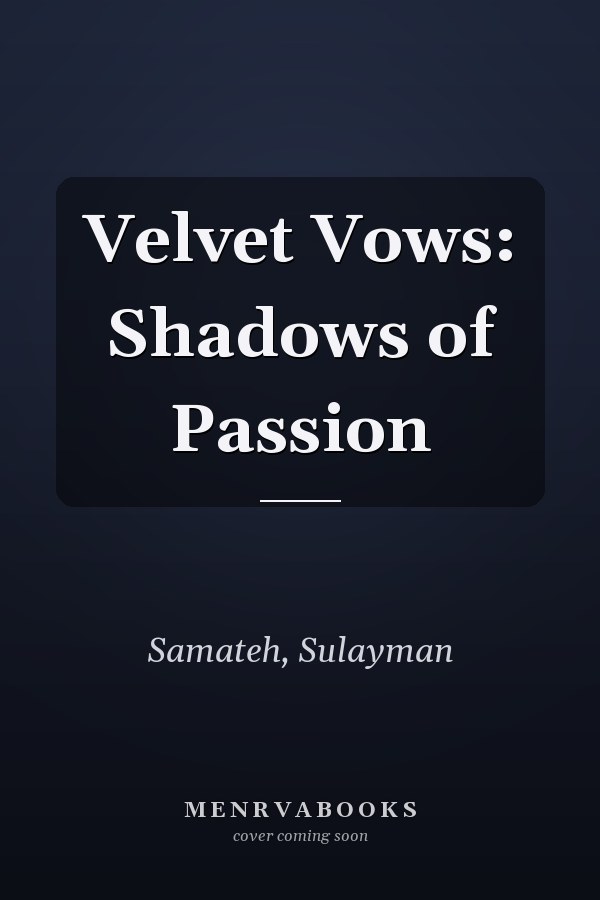 Velvet Vows: Shadows of Passion