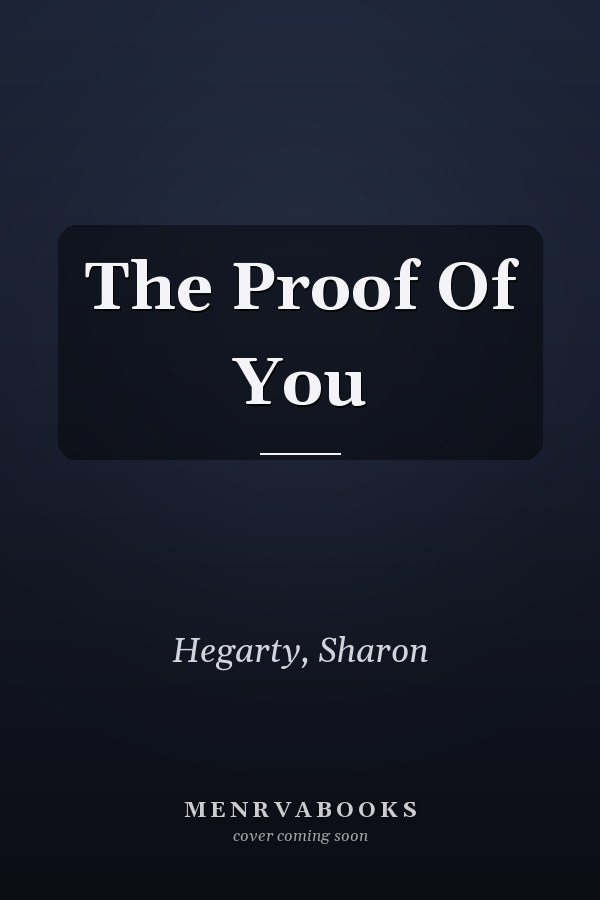 The Proof Of You