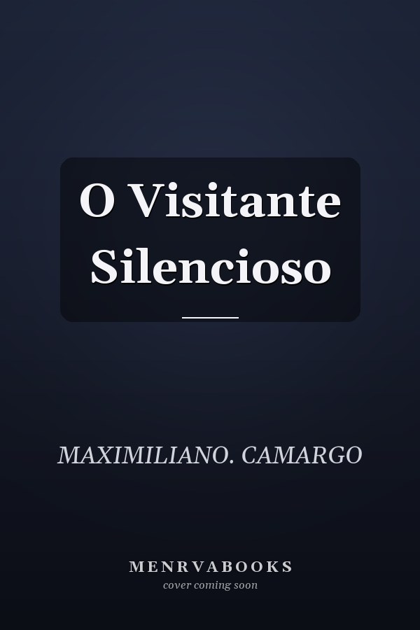 O Visitante Silencioso