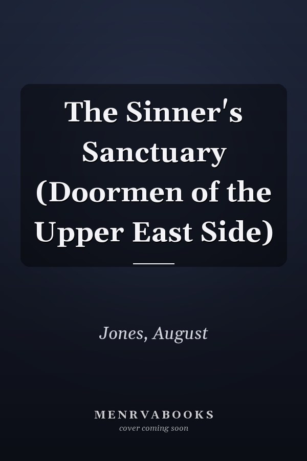 The Sinner's Sanctuary (Doormen of the Upper East Side)