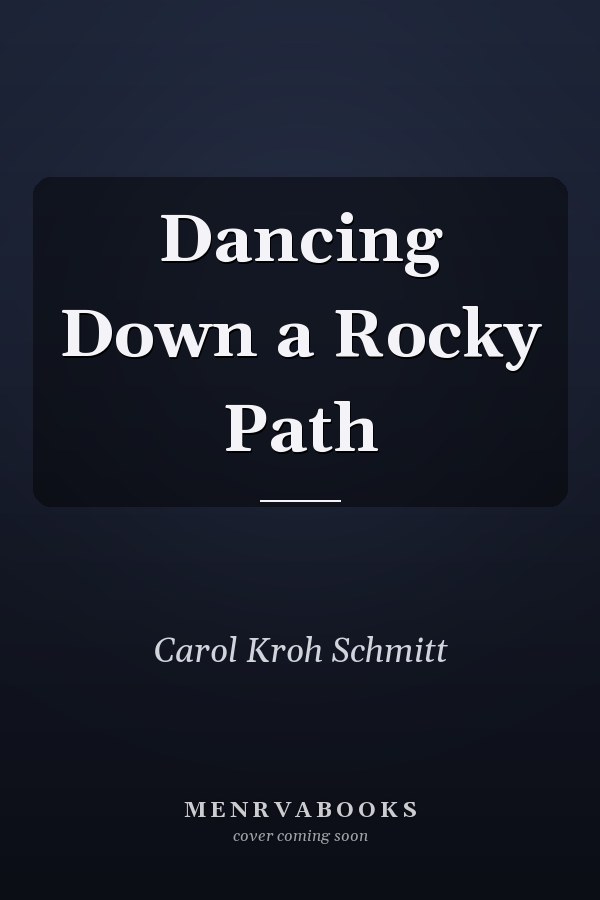 Dancing Down a Rocky Path