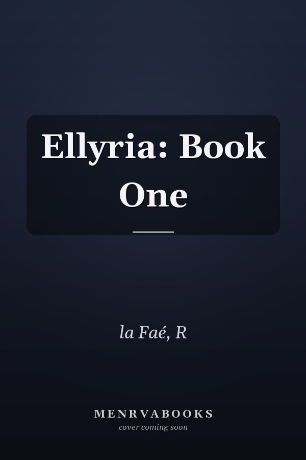 Ellyria: Book One
