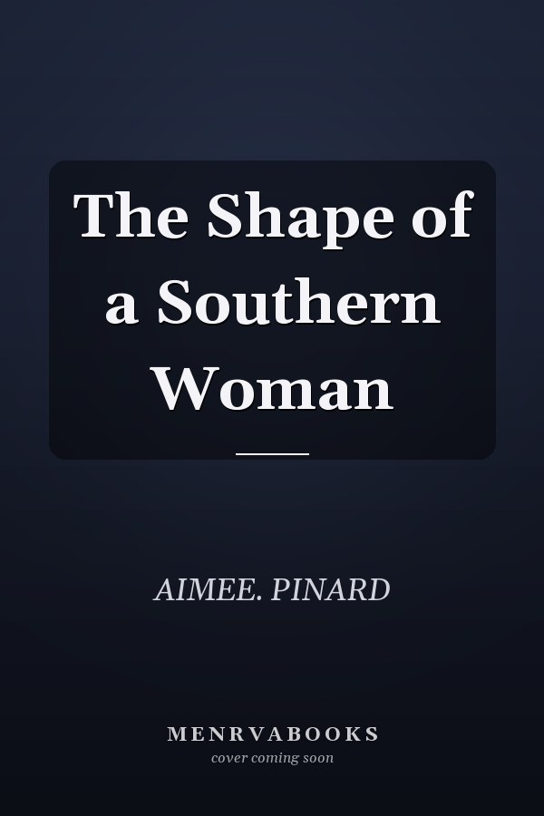 The Shape of a Southern Woman