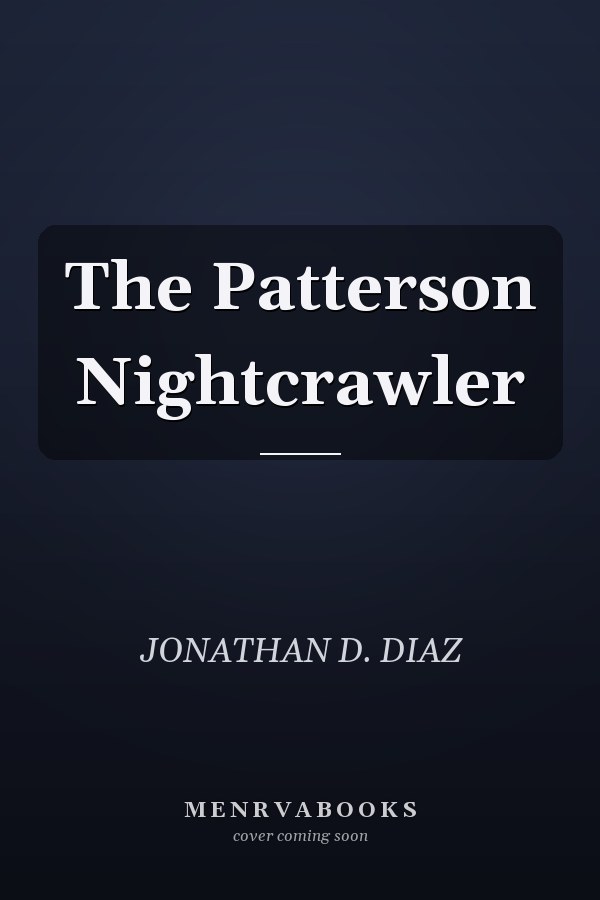 The Patterson Nightcrawler