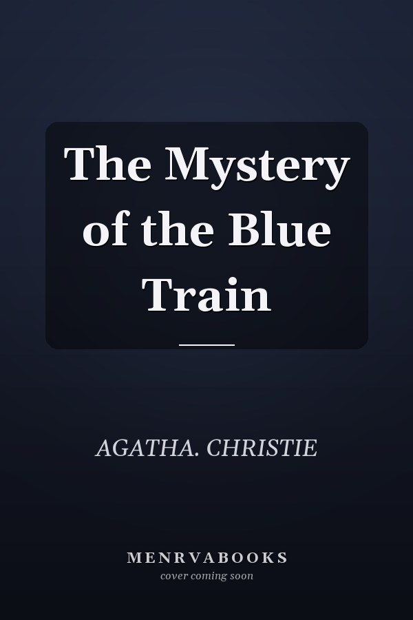 The Mystery of the Blue Train