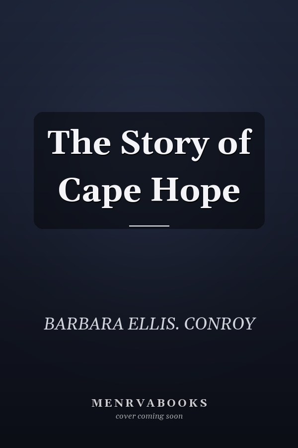 The Story of Cape Hope