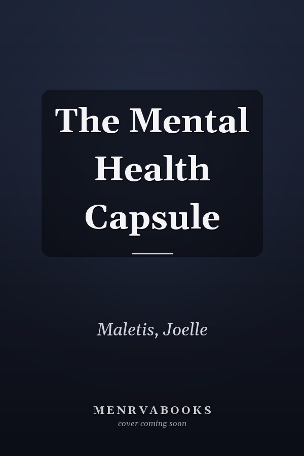 The Mental Health Capsule
