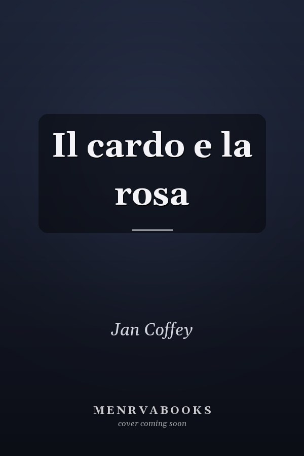 Il cardo e la rosa