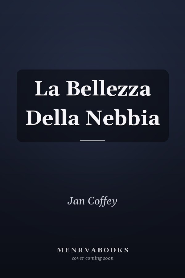 La Bellezza Della Nebbia