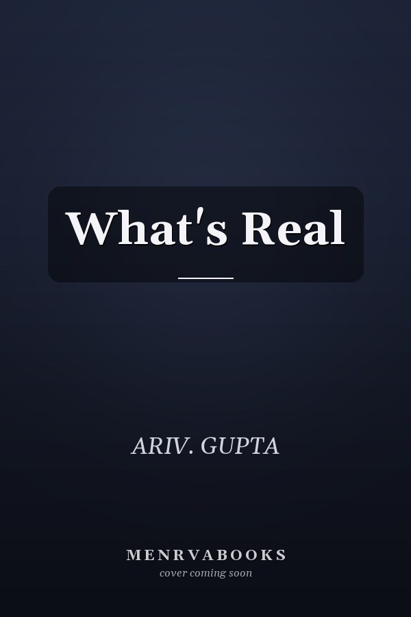 What's Real
