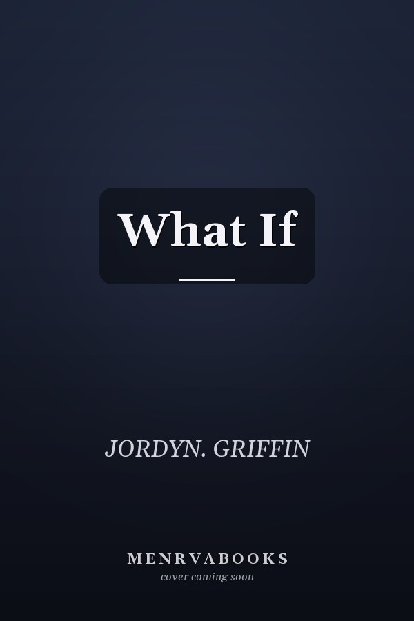 What If