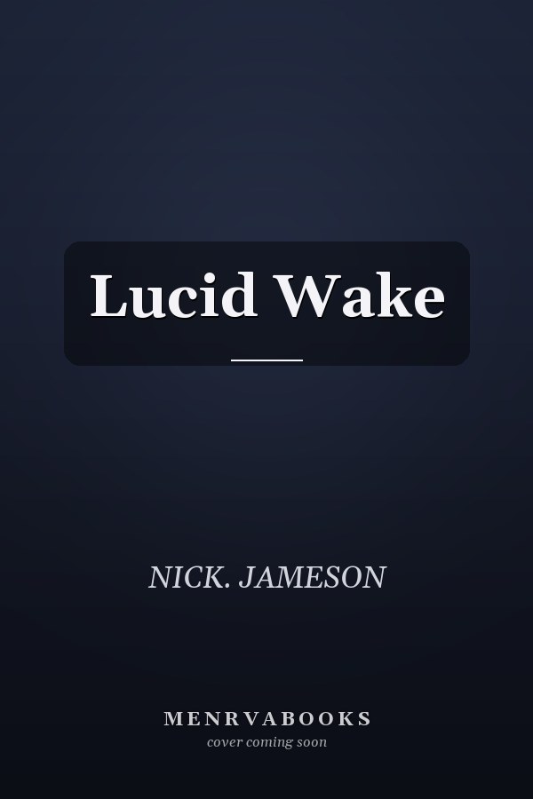 Lucid Wake