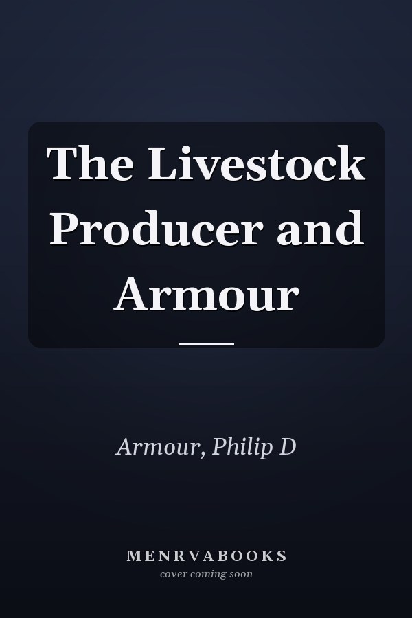 The Livestock Producer and Armour