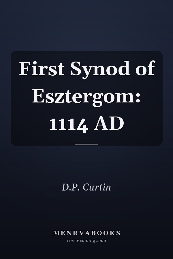First Synod of Esztergom: 1114 AD