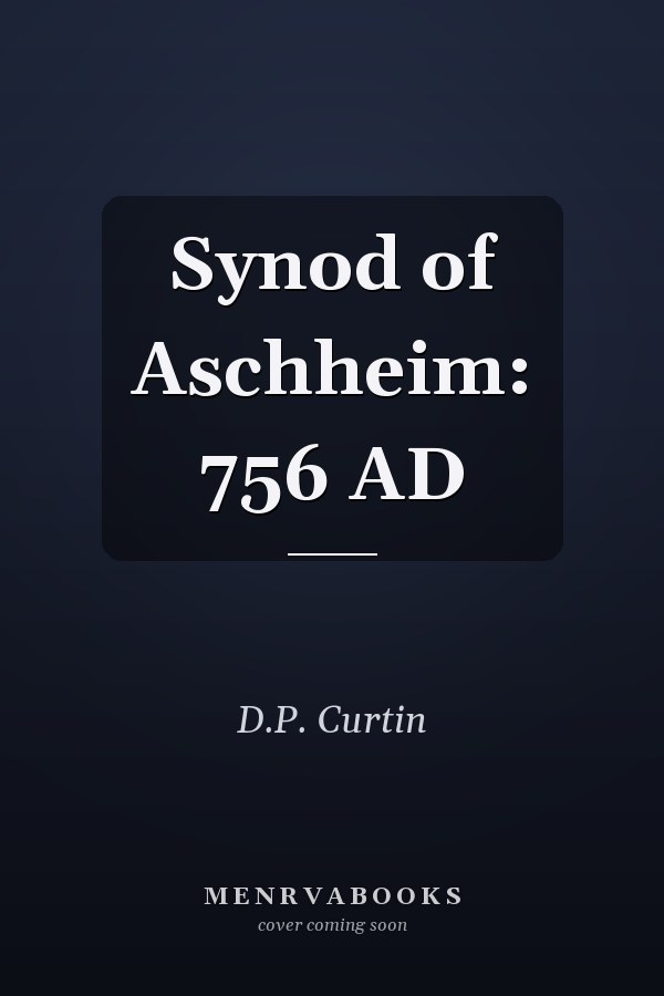 Synod of Aschheim: 756 AD