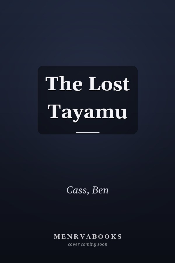 The Lost Tayamu