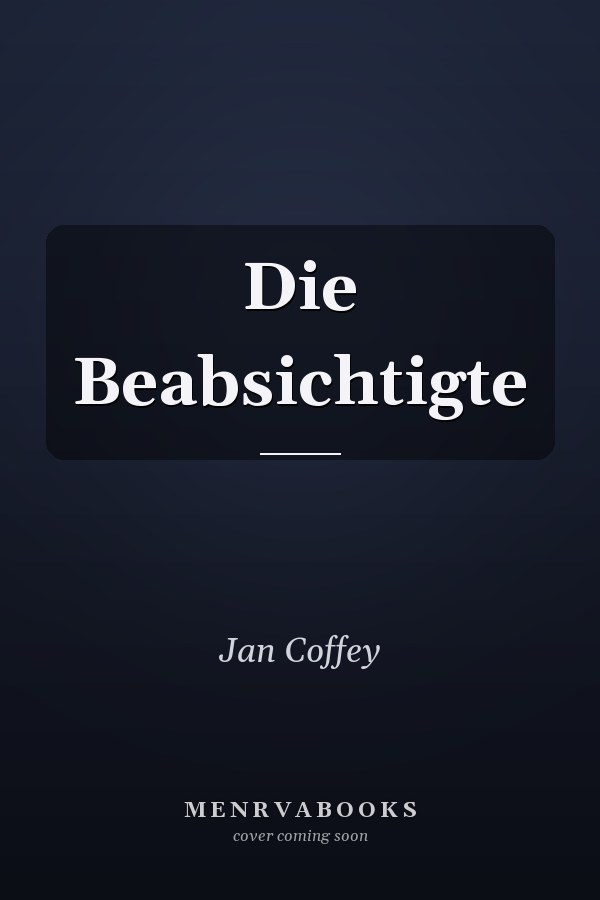 Die Beabsichtigte