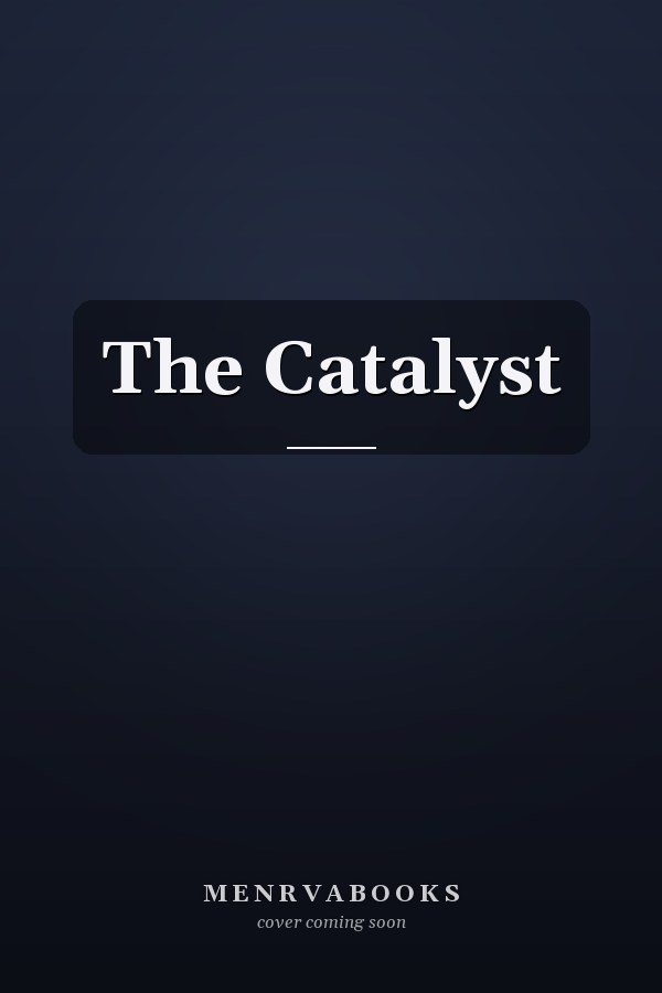 The Catalyst