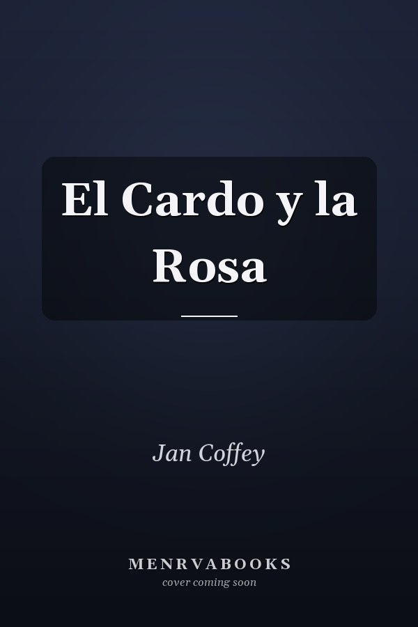 El Cardo y la Rosa