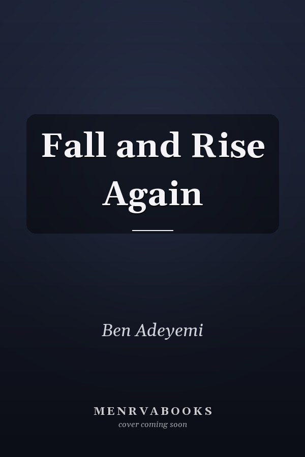 Fall and Rise Again